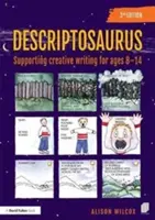 Descriptosaurus: Apoyo a la escritura creativa para niños de 8 a 14 años - Descriptosaurus: Supporting Creative Writing for Ages 8-14