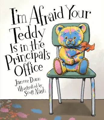 Me temo que tu osito está en la oficina del director - I'm Afraid Your Teddy Is in the Principal's Office