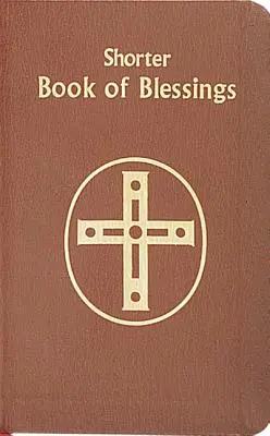 Libro breve de las bendiciones - Shorter Book of Blessings