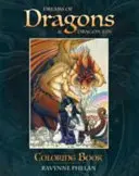 Sueños de dragones y libro para colorear (Phelan Ravynne (Ravynne Phelan)) - Dreams of Dragons & Dragon Kin Coloring Book (Phelan Ravynne (Ravynne Phelan))