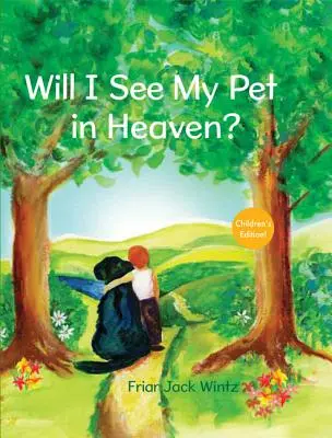 ¿Veré a mi mascota en el cielo? - Will I See My Pet in Heaven?