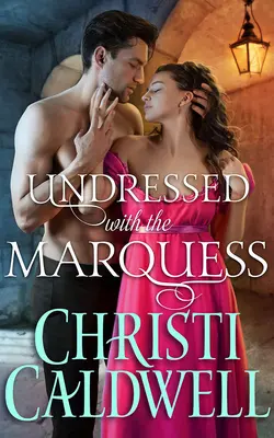 Desvestido con el marqués - Undressed with the Marquess