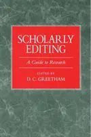 Edición académica: Una Guía para la Investigación - Scholarly Editing: A Guide to Research