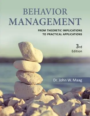 Gestión del comportamiento: De las implicaciones teóricas a las aplicaciones prácticas - Behavior Management: From Theoretical Implications to Practical Applications