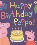 Peppa Pig: ¡Feliz cumpleaños Peppa! - Peppa Pig: Happy Birthday Peppa!