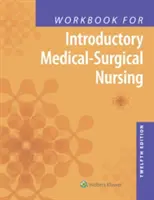 Cuaderno de ejercicios de introducción a la enfermería médico-quirúrgica - Workbook for Introductory Medical-Surgical Nursing