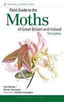 Guía de campo de las polillas de Gran Bretaña e Irlanda: Tercera edición - Field Guide to the Moths of Great Britain and Ireland: Third Edition