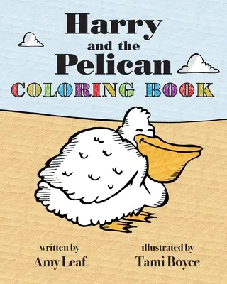 Harry y el pelícano Libro para colorear - Harry and the Pelican Coloring Book