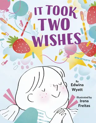 Se necesitaron dos deseos - It Took Two Wishes