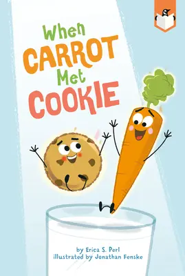 Cuando la zanahoria conoció a la galleta - When Carrot Met Cookie