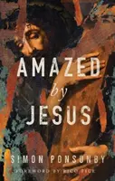 Asombrados por Jesús - Amazed by Jesus