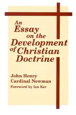 Ensayo sobre el desarrollo de la doctrina cristiana - An Essay on the Development of Christian Doctrine