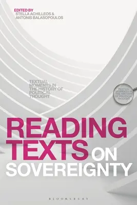 Lectura de textos sobre la soberanía: Momentos textuales en la historia del pensamiento político - Reading Texts on Sovereignty: Textual Moments in the History of Political Thought