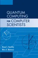 Computación cuántica para informáticos - Quantum Computing for Computer Scientists