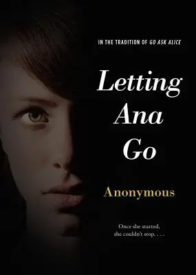 Dejar marchar a Ana - Letting Ana Go