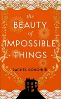 La belleza de lo imposible - Beauty of Impossible Things