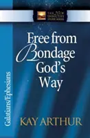 Libres de la esclavitud a la manera de Dios: Gálatas/Efesios - Free from Bondage God's Way: Galatians/Ephesians