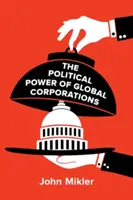 El poder político de las corporaciones globales - The Political Power of Global Corporations