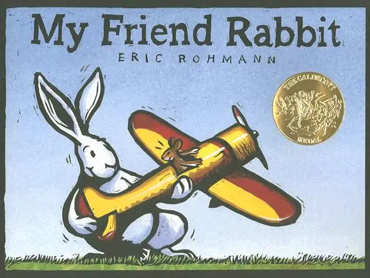Mi amigo el conejo - My Friend Rabbit: A Picture Book