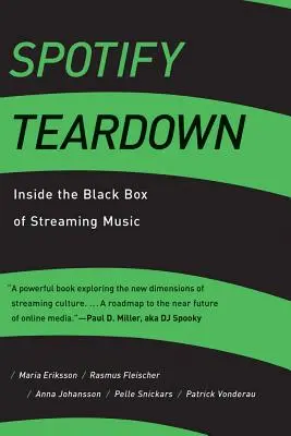 Spotify Teardown: Dentro de la caja negra de la música en streaming - Spotify Teardown: Inside the Black Box of Streaming Music