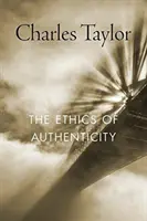 La ética de la autenticidad - The Ethics of Authenticity