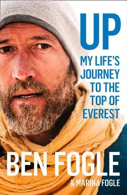 Arriba: El viaje de mi vida a la cima del Everest - Up: My Life's Journey to the Top of Everest