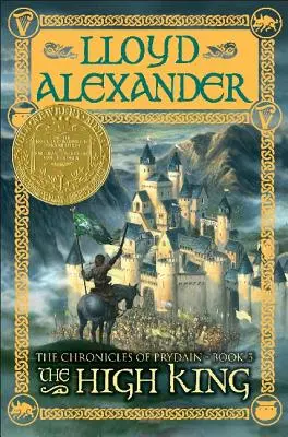 El Alto Rey: Las Crónicas de Prydain, Libro 5 - The High King: The Chronicles of Prydain, Book 5