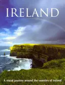 Irlanda: Un viaje visual por los condados de Irlanda - Ireland: A Visual Journey Around the Counties of Ireland