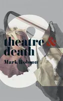 Teatro y muerte - Theatre and Death