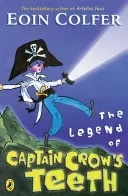 La leyenda de los dientes del capitán Cuervo - Legend of Captain Crow's Teeth