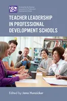 Liderazgo docente en las escuelas de desarrollo profesional - Teacher Leadership in Professional Development Schools