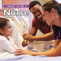 Quiero Ser Enfermero - I Want to Be a Nurse