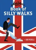 Libro de los paseos tontos de Monty Python, 1 - Monty Python's Book of Silly Walks, 1