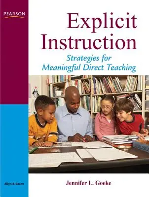 Instrucción explícita: Un marco para la enseñanza directa significativa - Explicit Instruction: A Framework for Meaningful Direct Teaching