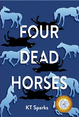 Cuatro caballos muertos - Four Dead Horses