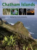 Islas Chatham: Patrimonio y conservación - Chatham Islands: Heritage and Conservation