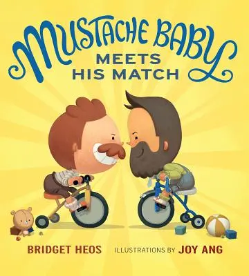 El bebé con bigote encuentra a su pareja (Libro de cartón) - Mustache Baby Meets His Match (Board Book)