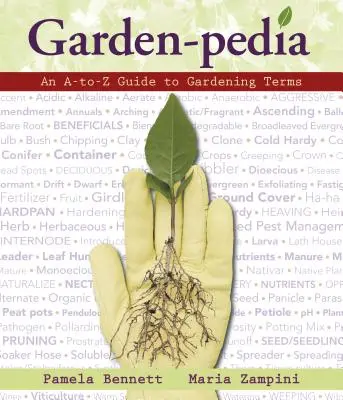 Garden-Pedia: Guía A-Z de términos de jardinería - Garden-Pedia: An A-To-Z Guide to Gardening Terms