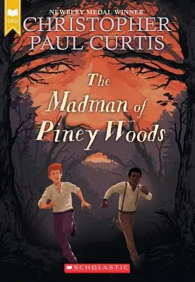 El loco de Piney Woods (Scholastic Gold) - The Madman of Piney Woods (Scholastic Gold)