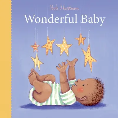 Bebé maravilloso - Wonderful Baby