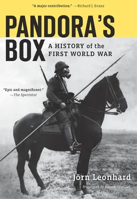 La caja de Pandora: Historia de la Primera Guerra Mundial - Pandora's Box: A History of the First World War