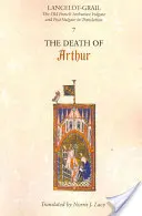 Lancelot-Grail: 7. La muerte de Arturo: Traducción de la Vulgata y la Postvulgata artúricas en francés antiguo - Lancelot-Grail: 7. the Death of Arthur: The Old French Arthurian Vulgate and Post-Vulgate in Translation