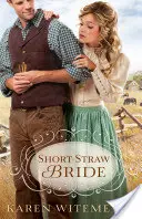 La novia de la paja corta - Short-Straw Bride