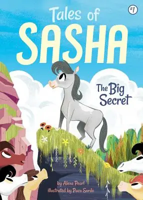 Cuentos de Sasha 1: El gran secreto - Tales of Sasha 1: The Big Secret