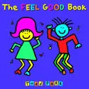 El libro del bienestar - The Feel Good Book