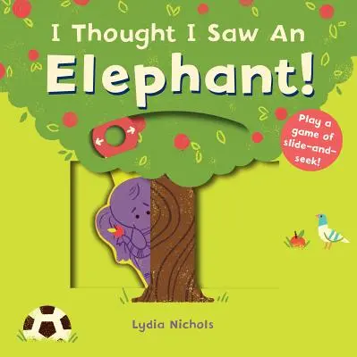 ¡Me ha parecido ver un elefante! - I Thought I Saw an Elephant!