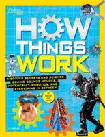 Cómo Funcionan las Cosas: Descubre los Secretos y la Ciencia Detrás de las Casas Saltarinas, los Aerodeslizadores, la Robótica y Todo lo que Hay Entremedio - How Things Work: Discover Secrets and Science Behind Bounce Houses, Hovercraft, Robotics, and Everything in Between