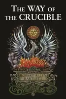 El camino del crisol - The Way of the Crucible