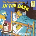 Los Osos Berenstain en la Oscuridad - Berenstain Bears in the Dark