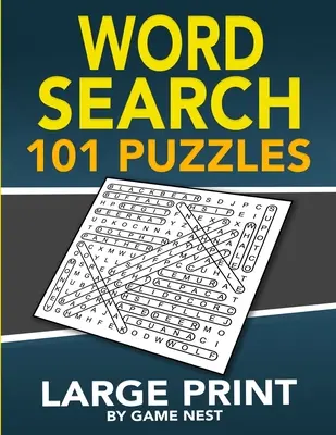 Sopa de letras 101 puzzles: Juegos de Puzzle divertidos y desafiantes para adultos y niños - Word Search 101 Puzzles Large Print: Fun & Challenging Puzzle Games for Adults and Kids